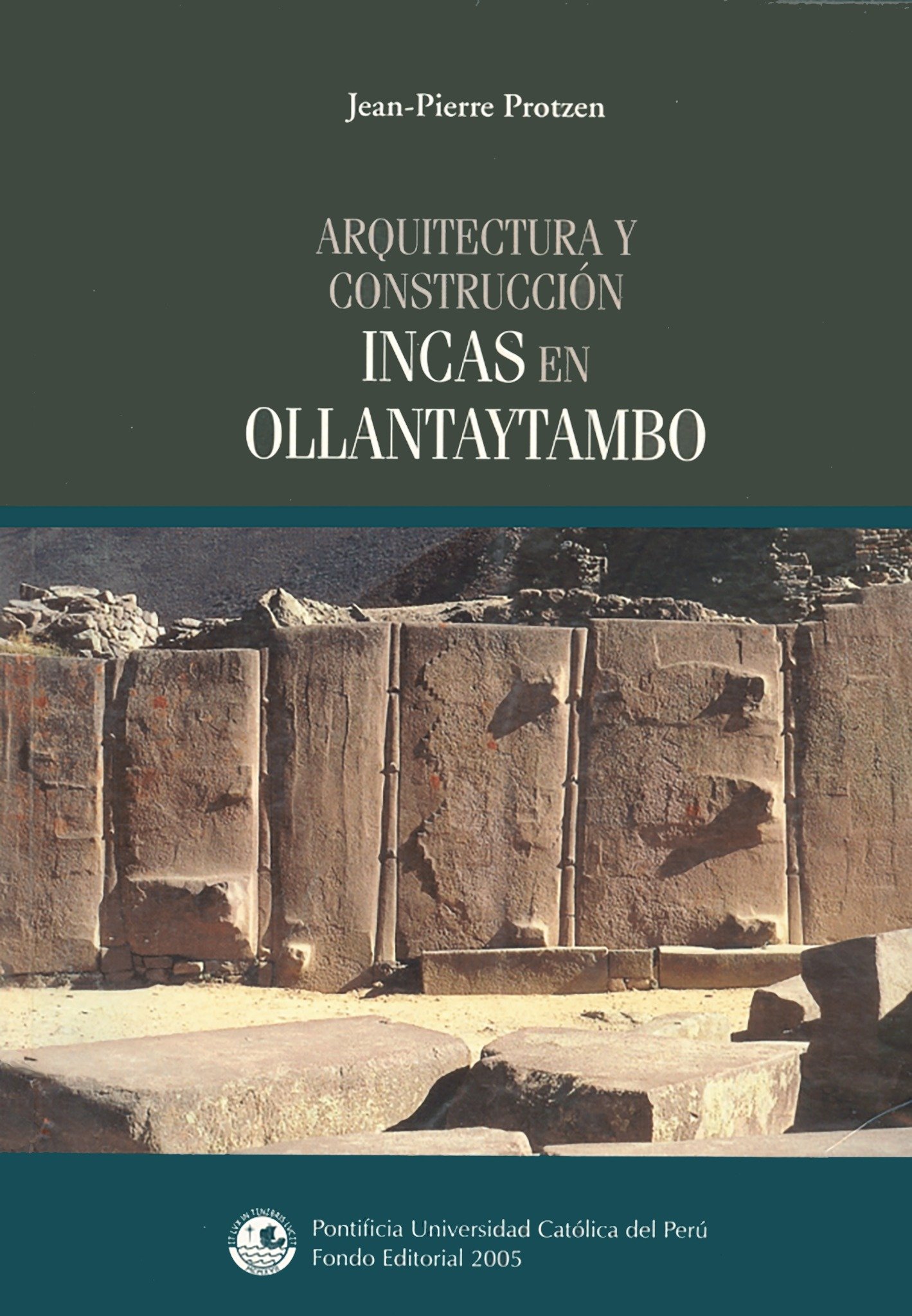 Arquitectura y construcción incas en Ollantaytambo